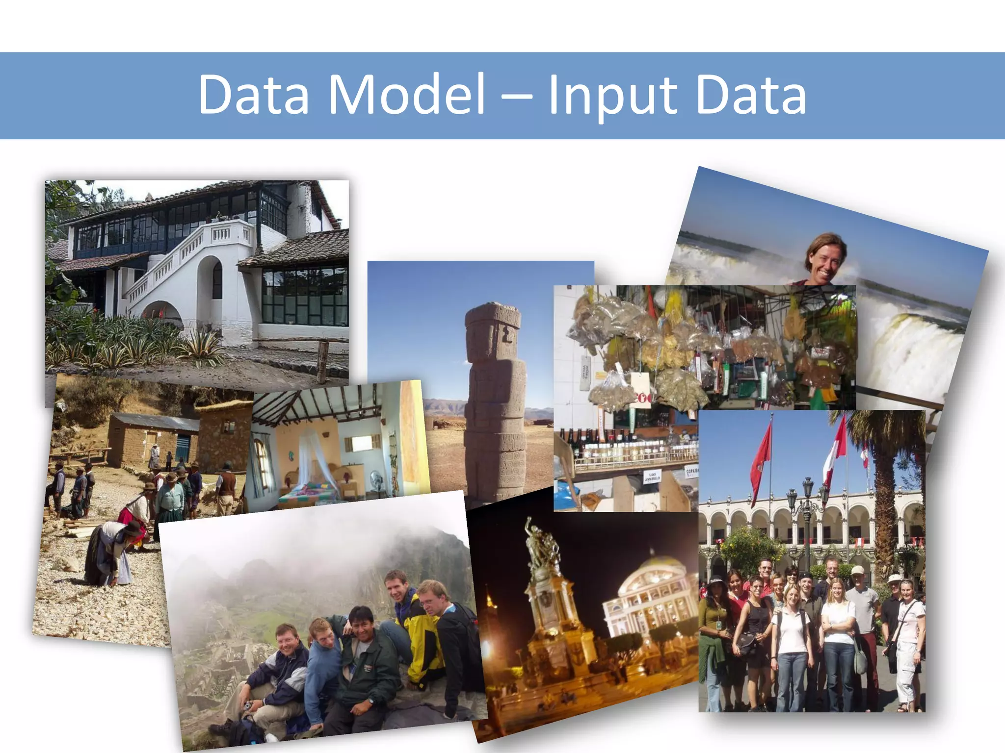 Data Model – Input Data
 