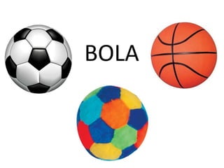 BOLA
 