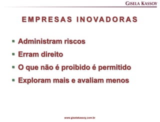www.giselakassoy.com.br   www.giselakassoy.com.br
 