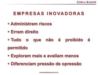 www.giselakassoy.com.br   www.giselakassoy.com.br
 