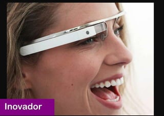 Inovador
 