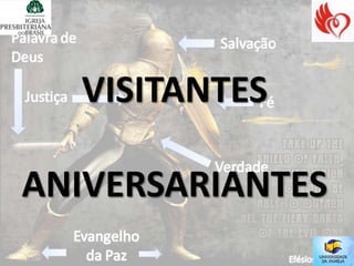 VISITANTES

ANIVERSARIANTES
 
