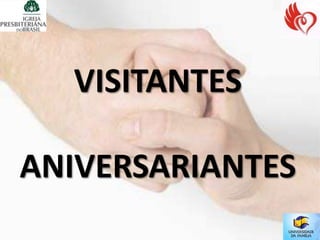VISITANTES

ANIVERSARIANTES
 