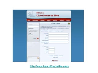 http://www.blcs.pt/portal/lac.aspx
 
