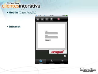 Mobile  (Case Aragão) Intranet 