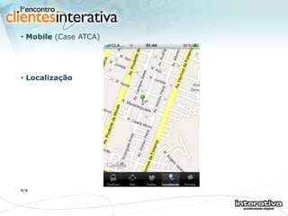 Mobile  (Case ATCA) Localização 6/6 