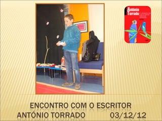 Encontro com o escritor António Torrado