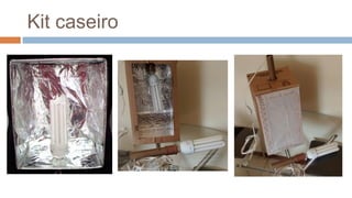 Kit caseiro
 