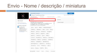 Envio - Nome / descrição / miniatura
 