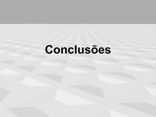 Conclusões
 