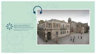 Museos socialmente sostenibles (inclusión social, ciudadanía, democracia) | Red Museística Provincial de Lugo
 