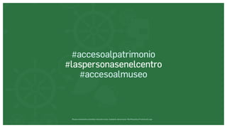 Museos socialmente sostenibles (inclusión social, ciudadanía, democracia) | Red Museística Provincial de Lugo
#accesoalpatrimonio
#laspersonasenelcentro
#accesoalmuseo
 