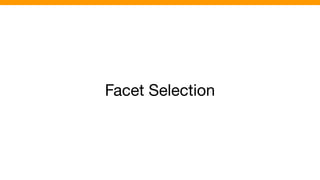 Facet Selection
 