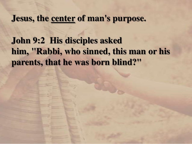 The Man Born Blind