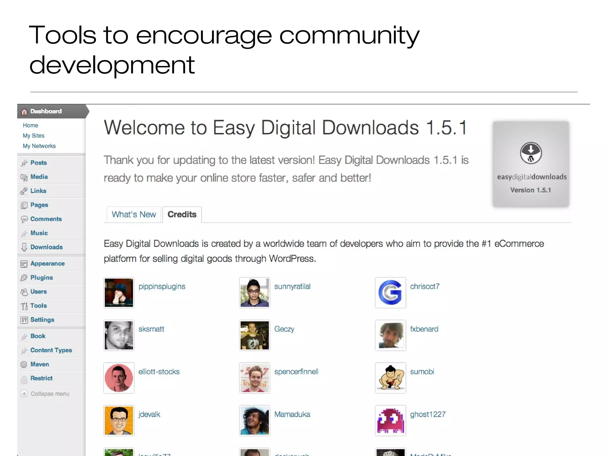 Tools to encourage community
development
 