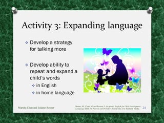 Encouraging adult English learners to help children become bilingual