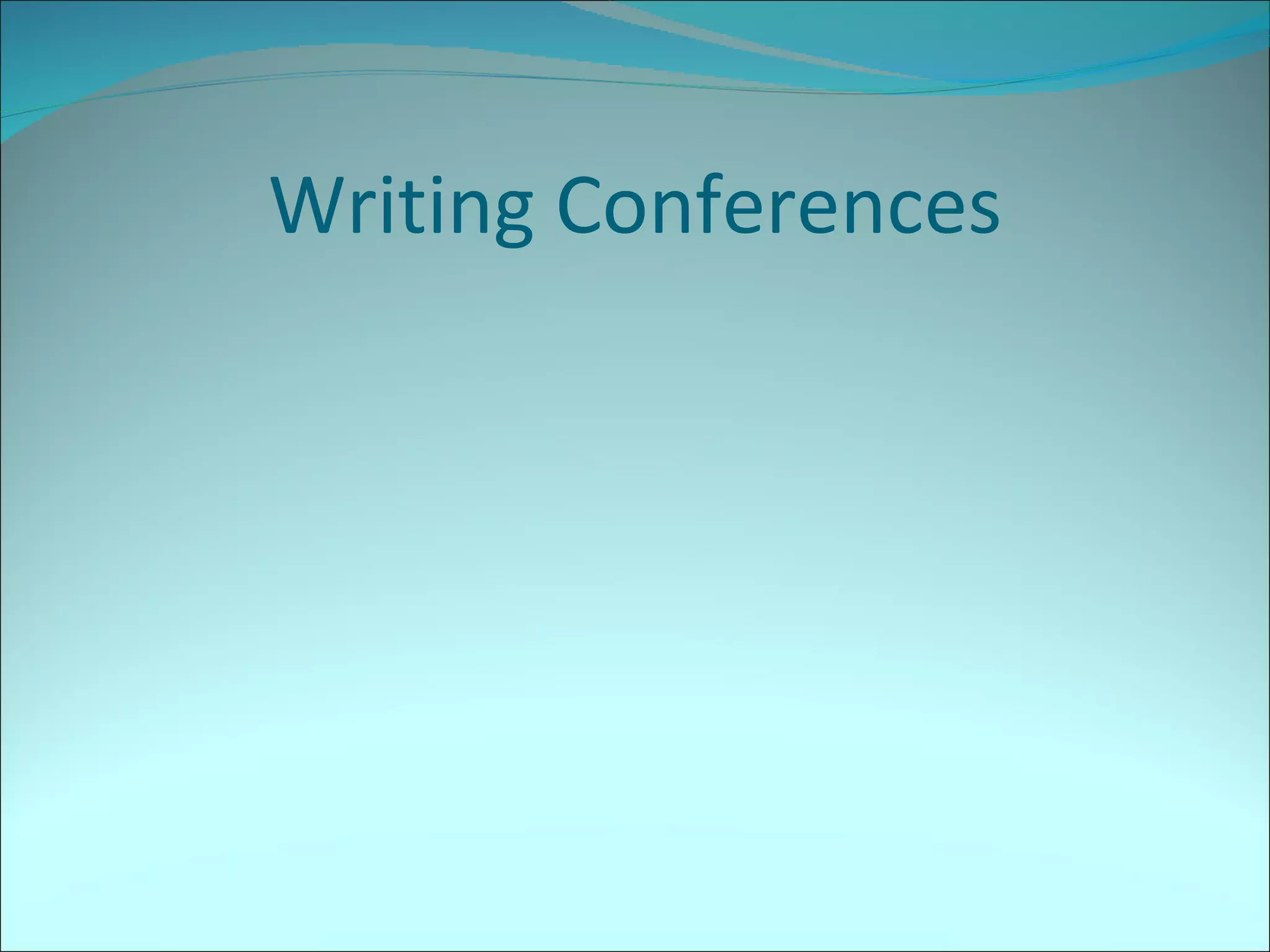 Writing Conferences 