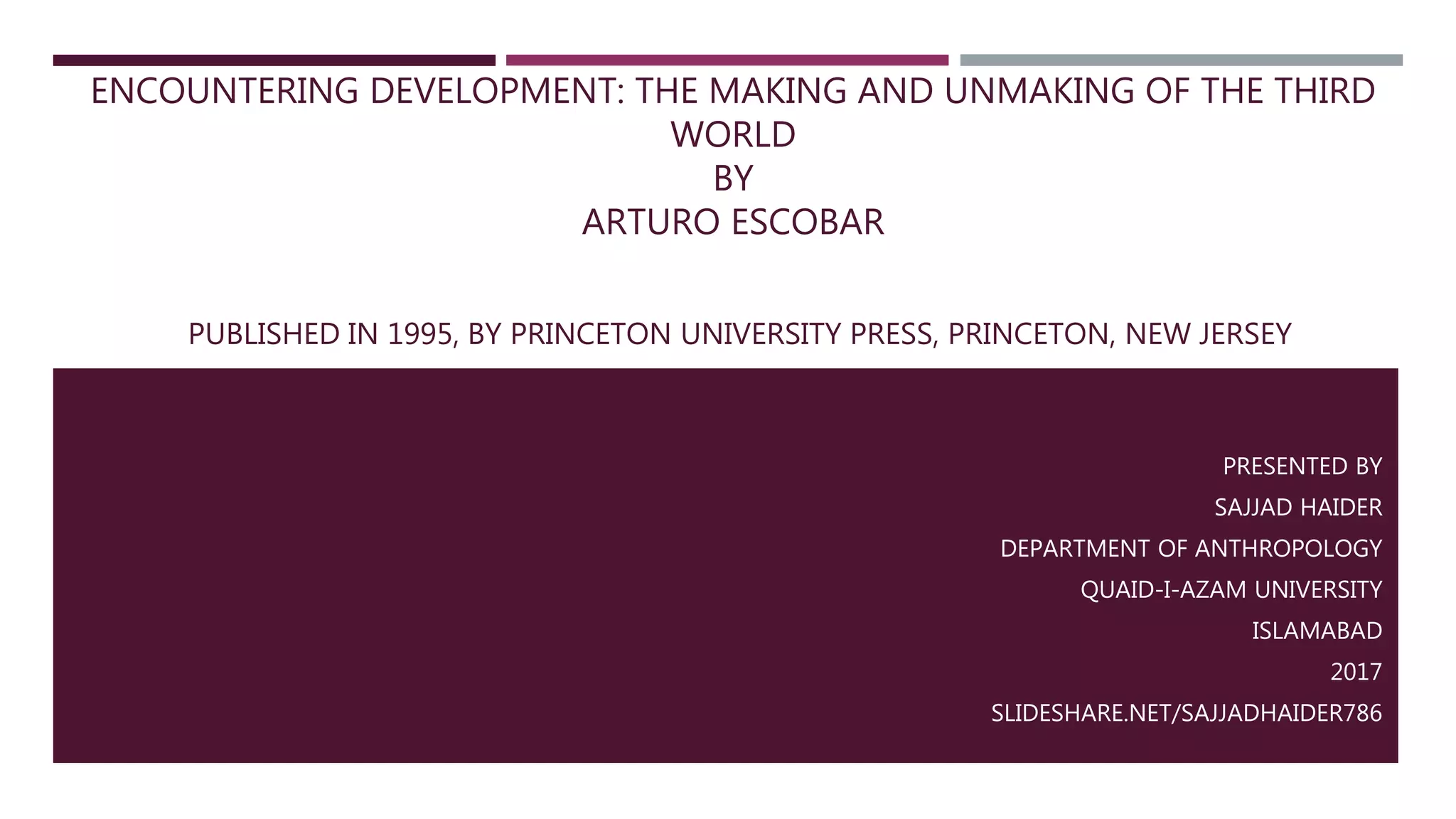 Encountering Development Chapter ONE by Arturo Escobar | PPTX