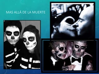 MAS ALLÁ DE LA MUERTE
 