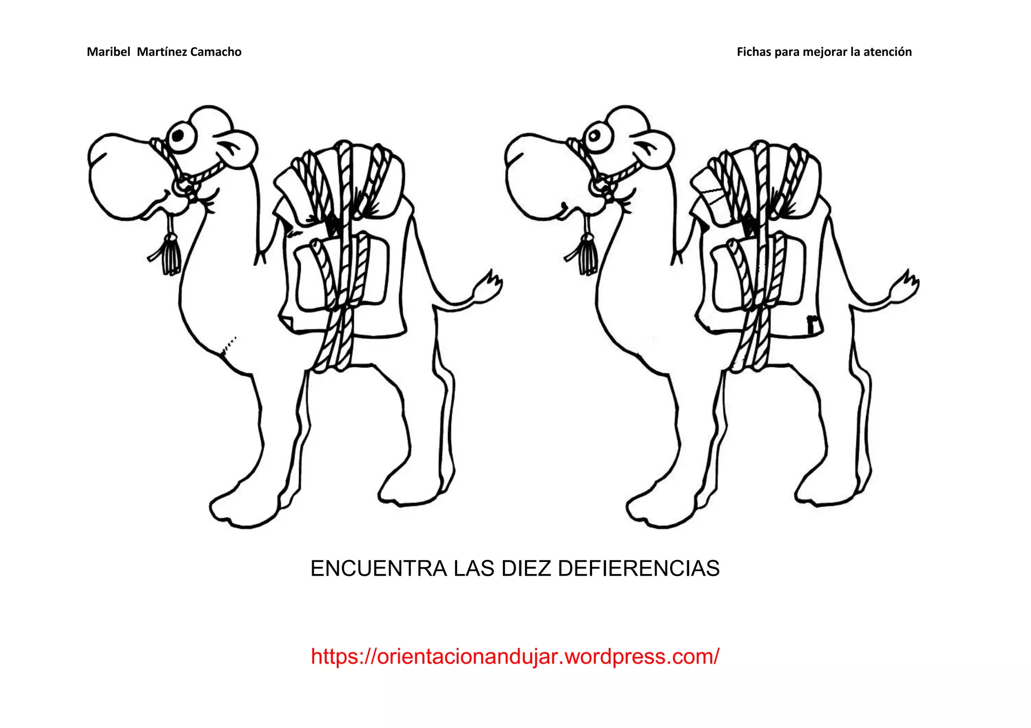 Maribel Martínez Camacho Fichas para mejorar la atención
ENCUENTRA LAS DIEZ DEFIERENCIAS
https://orientacionandujar.wordpress.com/