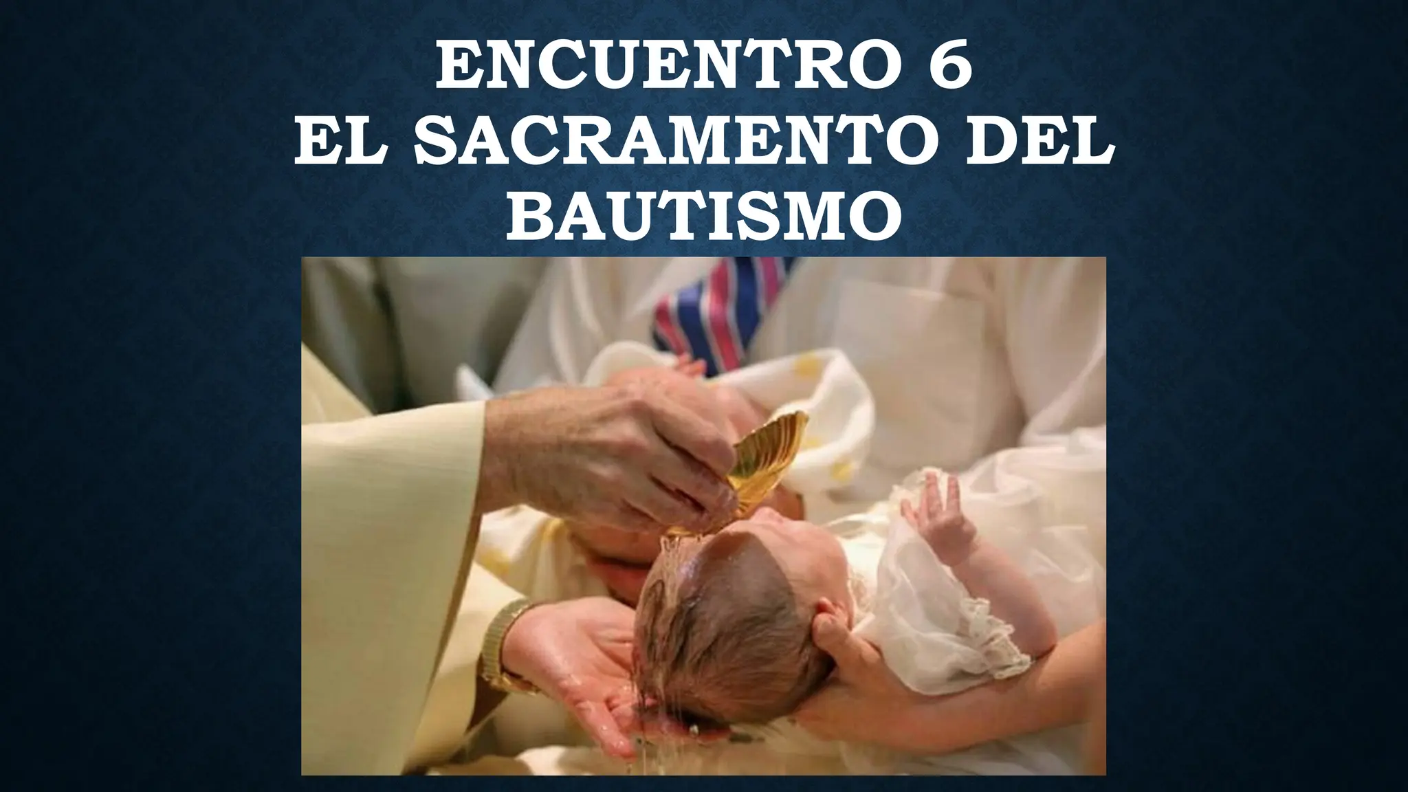 El Sacramento Del Bautismo Los 10 Símbolos Del Bautismo Católico