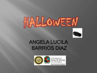 HALLOWEEN ANGELA LUCILA  BARRIOS DIAZ 