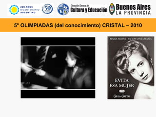 5° OLIMPIADAS (del conocimiento) CRISTAL – 2010 