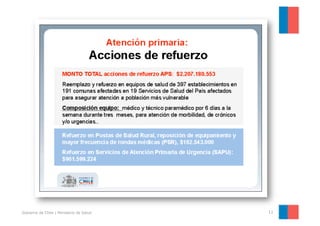Gobierno de Chile | Ministerio de Salud   11
 
