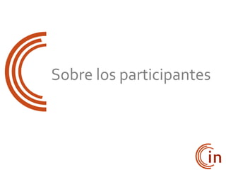 Sobre los participantes
 