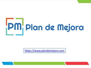 https://www.plandemejora.com
 