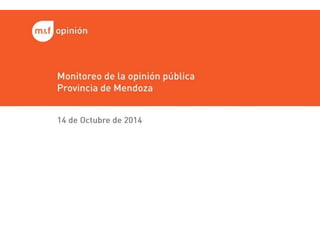 Encuesta Presidenciales 2015 Mendoza - M&F