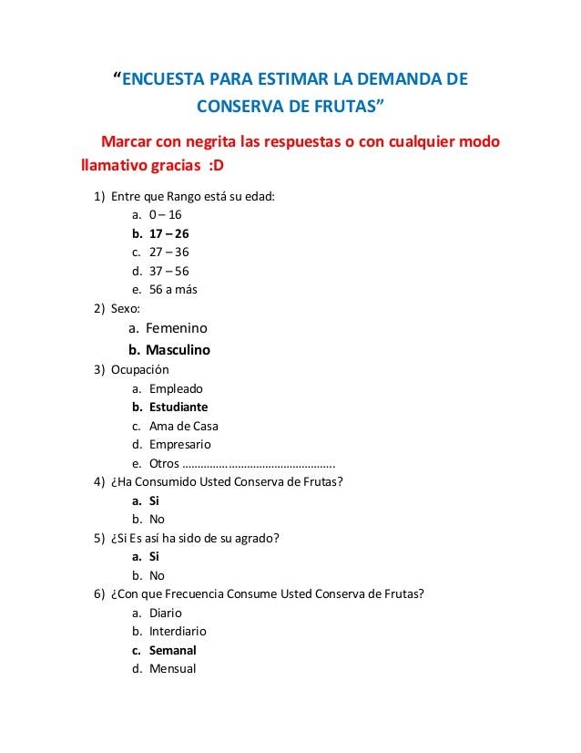 preguntas cerradas a una empresa encuesta para estimar la demanda de conserva de ciruela 3 preguntas cerradas a una empresa encuesta para estimar la demanda de conserva de ciruela 3