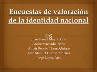 Juan Daniel Mayta Soria
   André Machado Iriarte
Aldair Renato Ticona Quispe
Juan Manuel Flores Cárdenas
     Jorge López Arce
 
