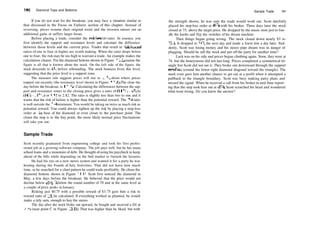 180 Diamond Tops and Bottoms
If you do not wait for the breakout, you may face a situation similar to
that discussed in the Focus on Failures section of this chapter. Instead of
reversing, prices resume their original trend and the investor misses out on
additional gains or suffers larger losses.
Before placing a trade, consider the risk/reward ratio. In essence, you
first identify the support and resistance levels and calculate the difference
between those levels and the current price. Trades that result in risk/reward
ratios of one to four or higher are worth making. When the ratio drops below
one to four, the risk may be too high to warrant a trade. An example makes the
calculation clearer. For the diamond bottom shown in Figure 1 1.6, assume the
figure is all that is known about the stock. On the left side of the figure, the
stock descends to 6'/2 before rebounding. The stock bounces from this level,
suggesting that the price level is a support zone.
The measure rule suggests prices will rise to 145
/s, about where prices
topped out recently (the resistance level shown in Figure 1 1 .6). The close the
day before the breakout, is 1 1 /i6. Calculating the differences between the sup­
port and resistance zones to the closing price gives a ratio of (1 113
/i6 ­ 6l
/i) to
(145
/g ­ H13
/i6) or 5.31 to 2.82. The ratio is slightly less than two to one and it
warns that the risk of failure is higher than the potential reward. The 2:1 ratio
is well outside the 1 :4 minimum. You would be taking on twice as much risk as
potential reward. You could always tighten up the risk by placing a stop­loss
order at die base of the diamond or even closer to the purchase point. The
closer the stop is to the buy point, the more likely normal price fluctuations
will take you out.
Sample Trade
Scott recently graduated from engineering college and took his first profes­
sional job at a growing software company. The job pays well, but he has many
school loans and a mountain of debt. He thought ofusing his paycheck to keep
ahead of the bills while depending on the bull market to furnish the luxuries.
He had his eye on a new stereo system and wanted it for a party he was
hosting during the Fourth of July festivities. That did not leave him much
time, so he searched for a chart pattern he could trade profitably. He chose the
diamond bottom shown in Figure 11.11. Scott first noticed the diamond in
May, a few days before the breakout. He believed that the price would not
decline below 697
/s, l
/z below the round number of 70 and at the same level as
a couple of price peaks in January.
Risking just $0.75 with a possible reward of $3.75 gave him a risk to
reward ratio of 1:5, he calculated. If everything worked as planned, he would
make a tidy sum, enough to buy the stereo.
The day after the stock broke out upward, he bought and received a fill at
71/4 (near point C in Figure 11.11). That was higher than he liked, but with
Sample Trade 181
the strength shown, he was sure the trade would work out. Scott dutifully
placed his stop­loss order at 697
/s with his broker. Three days later the stock
closed at 75, above the target price. He dropped by the music store just to fon­
dle the knobs and flip the switches of his dream machine.
Then things began going wrong. The stock closed down nearly $3 to
72'/s. It dropped to 713
/8 the next day and made a lower low a day later. Sud­
denly, Scott was losing money and his stereo pipe dream was in danger of
plugging. Should he sell the stock and put off the party for another time?
Luck was on his side and prices began climbing again. Soon, they were at
74, but the honeymoon did not last long. Prices completed a symmetrical tri­
angle but Scott did not see it. They broke out downward through the support
trendline (extend the lower right diamond diagonal toward the triangle). The
stock even gave him another chance to get out at a profit when it attempted a
pullback to the triangle boundary. Scott was busy making party plans and
missed the signal. When he received a call from his broker in mid­June report­
ing that the stop took him out at 697
/8, Scott scratched his head and wondered
what went wrong. Do you know the answer?
 