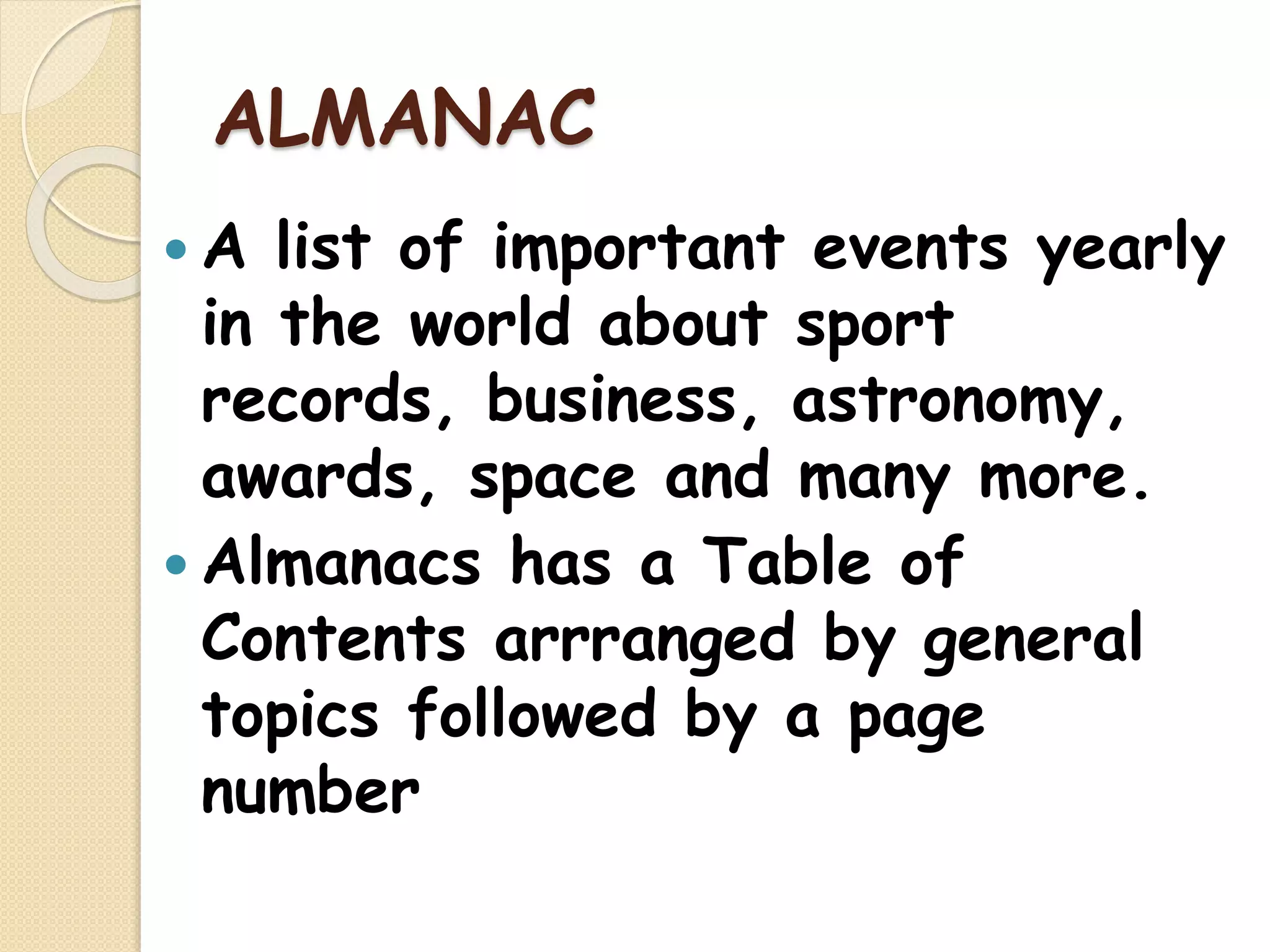 Encyclopedia,almanac,atlas PPTX