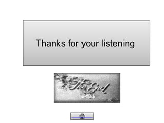 Thanks for your listening
 