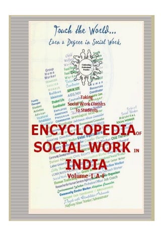 SocialWorkClassics–EncyclopediaofSocialWorkinIndia-1968&1978Volume1
1
 