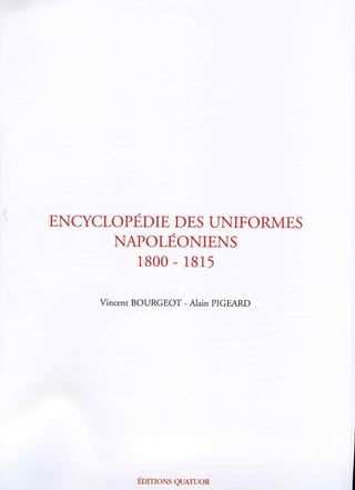 Encyclopedie des uniformes napoleoniens