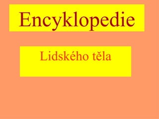 Encyklopedie Lidského těla 