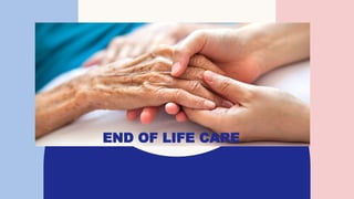 Comprehensive End of Life Care: Nursing Strategies and Ethical ...