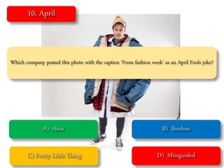 Which company posted this photo with the caption ‘From fashion week’ as an April Fools joke?
 