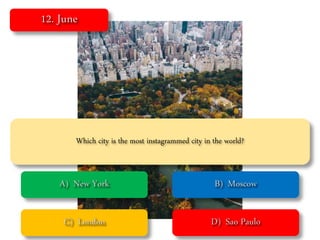 Which city is the most instagrammed city in the world?
 