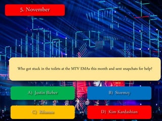 Who got stuck in the toilets at the MTV EMAs this month and sent snapchats for help?
 