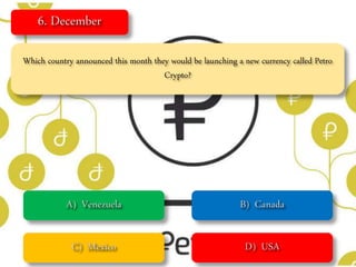 Which country announced this month they would be launching a new currency called Petro
Crypto?
 