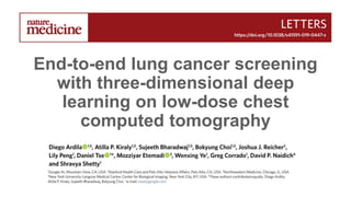 End-to-end lung cancer screening
with three-dimensional deep
learning on low-dose chest
computed tomography
 