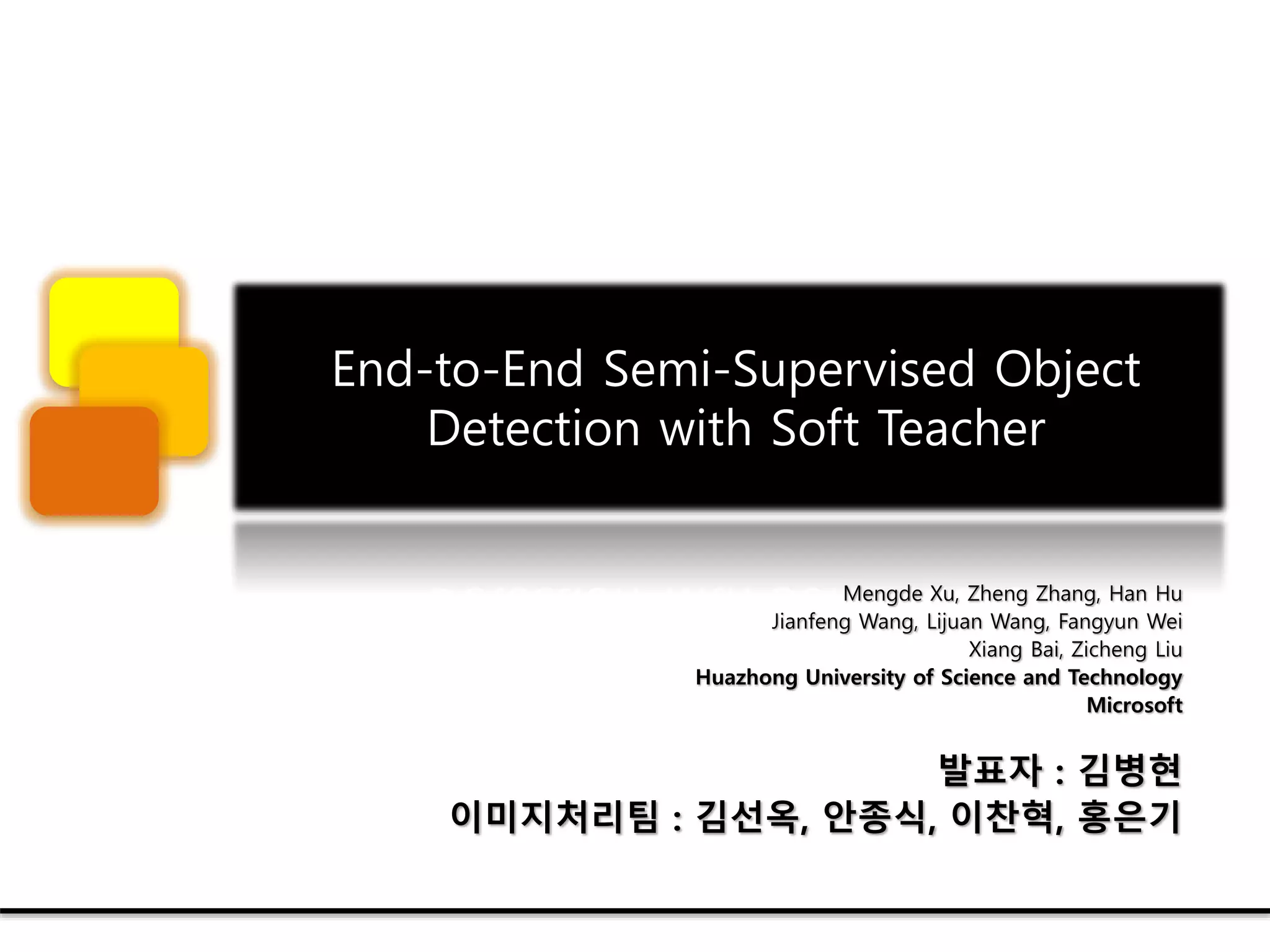 End to-end semi-supervised object detection with soft teacher ver.1.0 ...