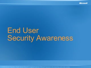 End User Security Awareness 