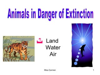 [object Object],Animals in Danger of Extinction 