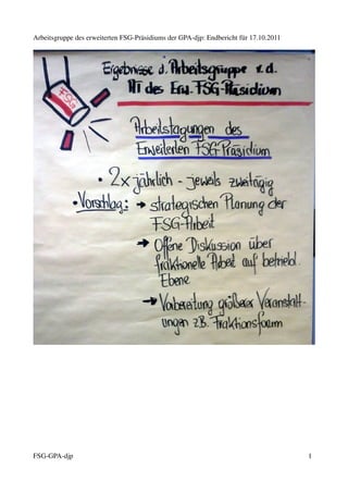 Arbeitsgruppe des erweiterten FSG-Präsidiums der GPA-djp: Endbericht für 17.10.2011




FSG-GPA-djp                                                                           1
 