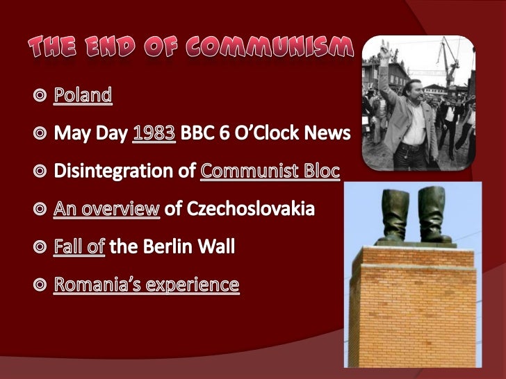an overview of the fall of communism in eastern and central europe At the end of wwii, most of eastern and central europe’s countries were being occupied by the soviet army. an overview of the fall of communism in eastern and central europe At the end of wwii, most of eastern and central europe’s countries were being occupied by the soviet army.